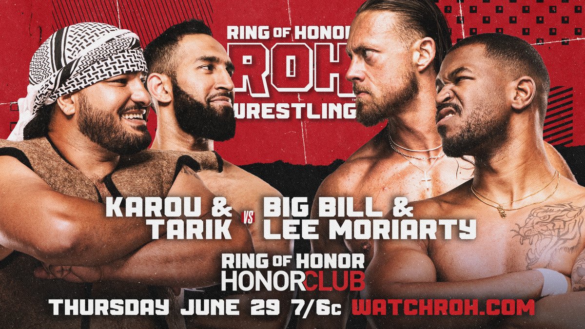 -@DRALISTICO_LFI & @Pres10Vance in action
-@MegaTJP, @RealJeffCobb & @kylefletcherpro vs. @ActionAndretti, @DariusMartin612 & @facdaniels
-@trentylocks & @azucarRoc vs. @njpwShowT & #YujiroTakahashi
-@theleemoriarty & @TheCaZXL in action
Watch #ROH on WATCHROH.com