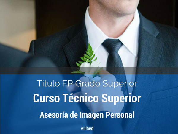 Curso Técnico Superior en Asesoría de Imagen Personal. Titulación Oficial FP

Solicita información sobre en nuestra web y consigue una beca de descuento de hasta el 70%:
aulaed.com/curso/tecnico-…

#cursos #fp #beca #aulaed
