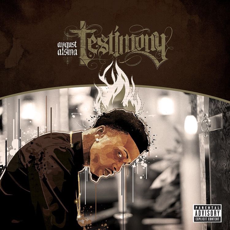 August Alsina’s Testimony album went diamond in my household.