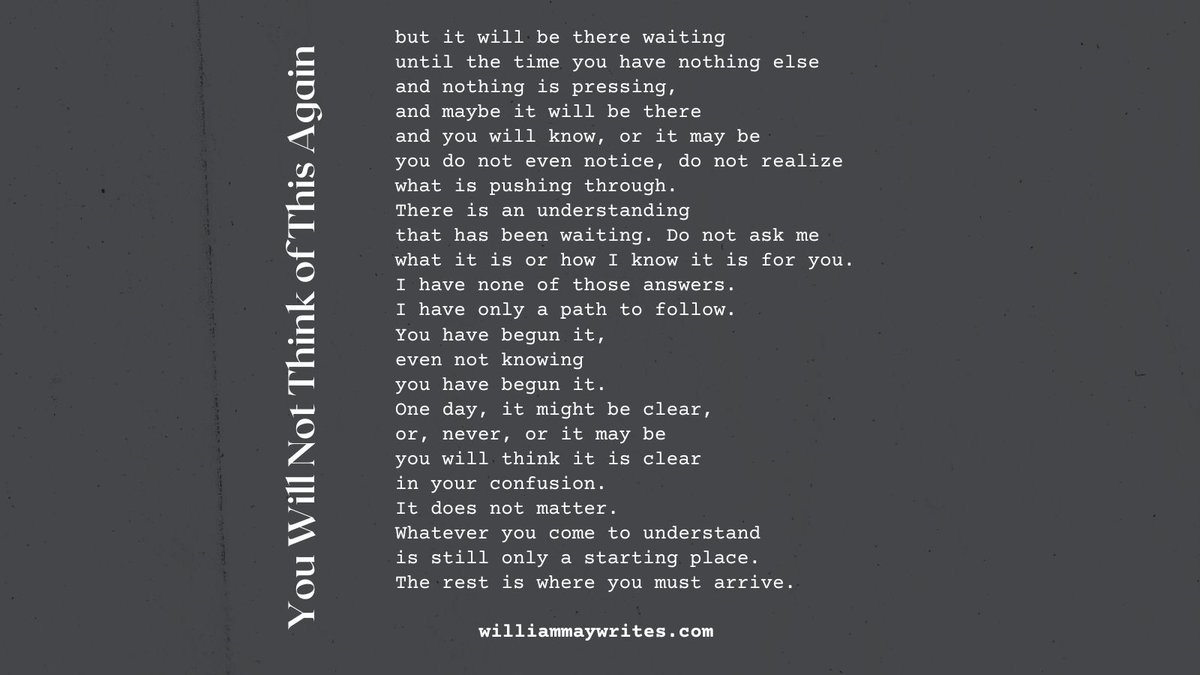 #TuesdayPoem - You Will Not Think of This Again by William May   

#ReadingCommunity #WritingCommunity #poetrycommunity #poetry
