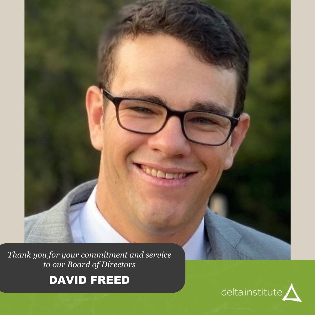We want to express our gratitude to David Freed for his support during his tenure on Delta's Board. David quickly dove into board activities as a member of the Development Committee—including hosting our first-ever virtual event! Wishing you the very best, David! 🤗