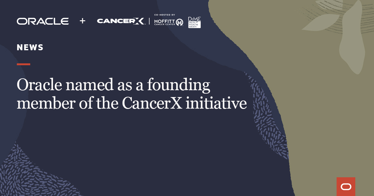 CancerX announced @Oracle as one of its founding members.This diverse group will collaborate to set priorities that will help us harness the full power of digital innovation to achieve the goals of the #CancerMoonshot. social.ora.cl/6019P8zxV
