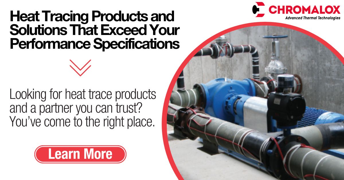 Looking for heat trace products and a partner you can trust? We can design systems for the most demanding and complex applications while helping reduce costs, increase sustainability, and decrease risk. Learn more: solutions.chromalox.com/heat-tracing-p…