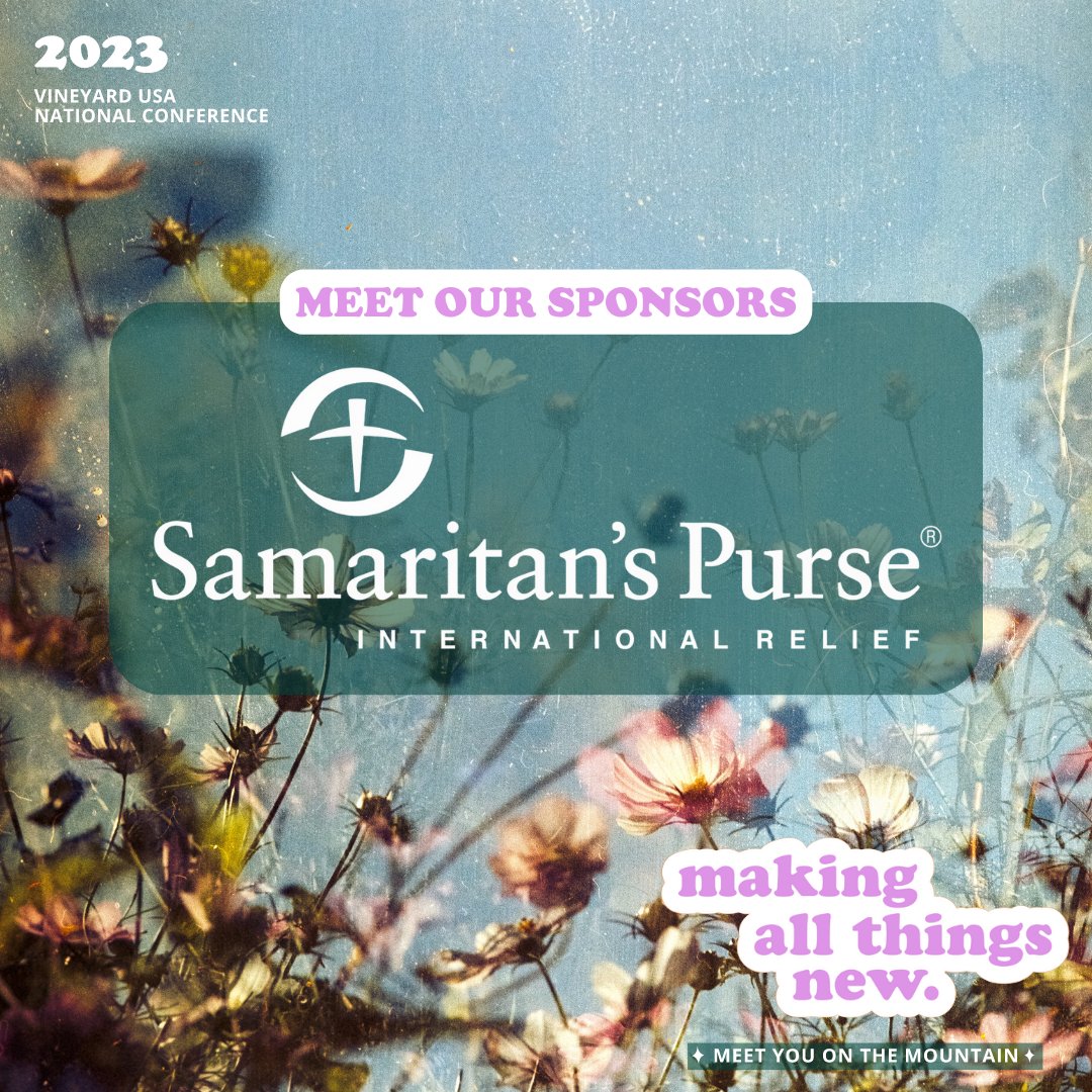 vineyardusa's tweet photo. Vineyard USA is grateful for the generous sponsorship by @SamaritansPurse of our 2023 VUSA National Conference, "Making All Things New." Learn more about Samaritan's Purse: https://t.co/2QptABziqY
#vineyardusa #wearevineyard #makingallthingsnew #2023vusanationalconference https://t.co/XIh49poWfh