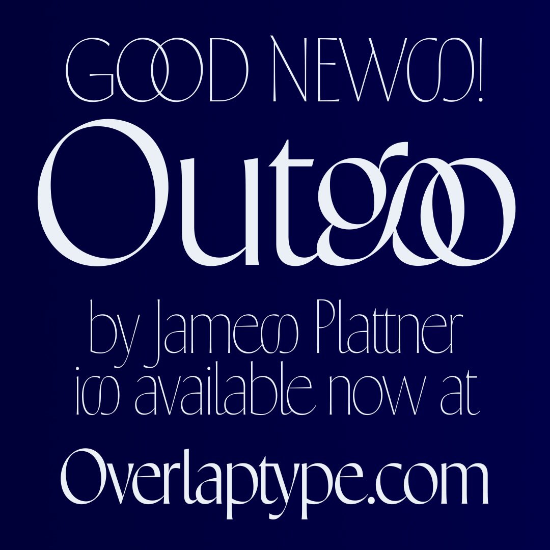 New Release day! Outgo by James Plattner is available now at store.overlaptype.com/fonts/outgo #typedesign #newtypeface #newfonts #outgo #overlaptype #graphicdesign #posterdesign