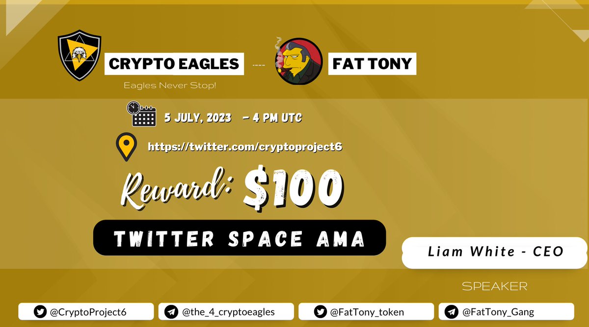 We are pleased to announce our next Twitter space on July 5, 2023 at 4 PM UTC.

<a href="/CryptoProject6/">Crypto Eagles</a>
 x 
<a href="/FatTony_token/">FatTony_token</a>

Venue:- x.com/i/spaces/1vAxR…

Reward : $100

Requirements:
Follow :-
✅<a href="/CryptoProject6/">Crypto Eagles</a>
✅ <a href="/FatTony_token/">FatTony_token</a>
Like, RT, Tag your 3 Friends.
