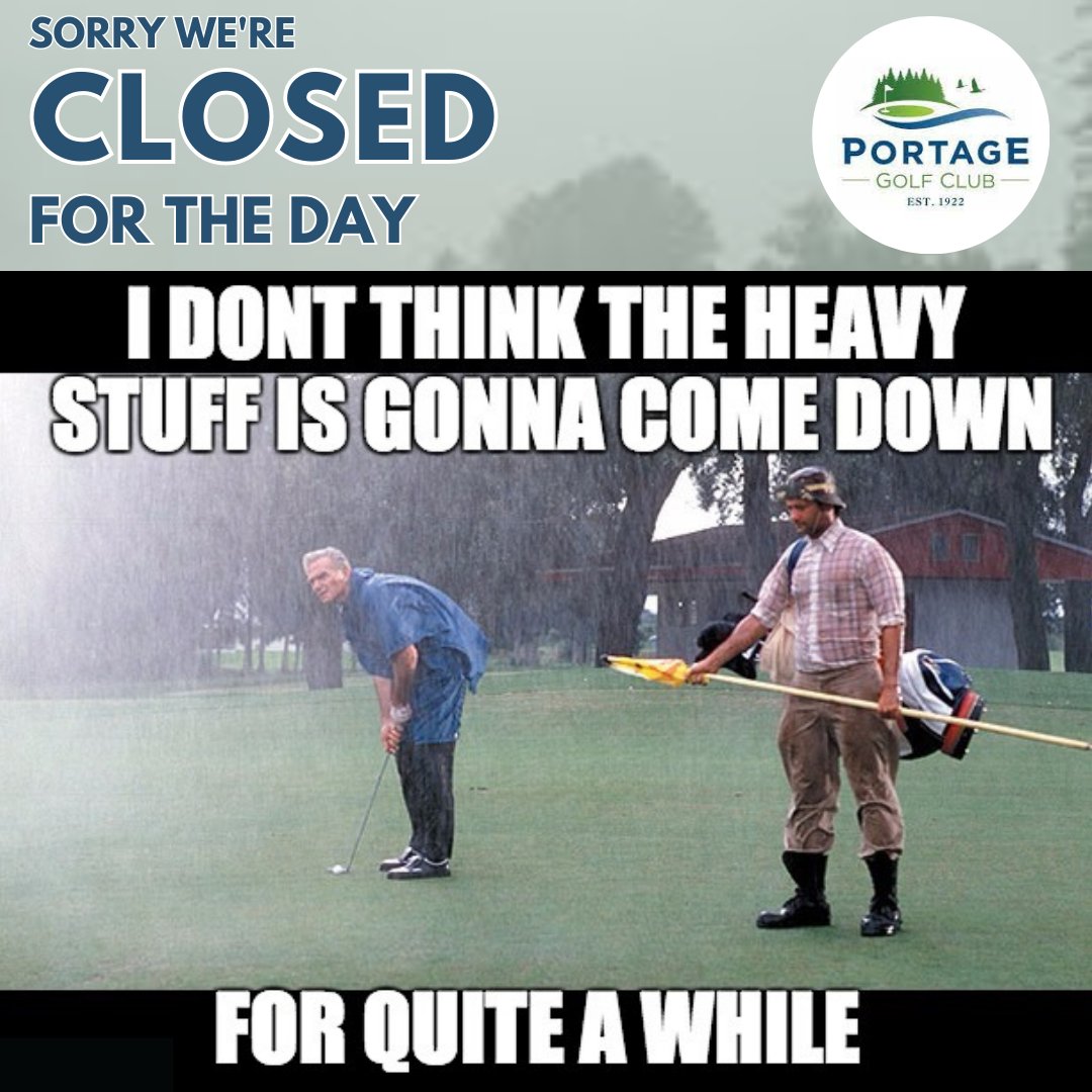 PortageGolfClub's tweet photo. With this much-needed rain, we are going to close up the restaurant and golf course for the day! ☔🌧️
Is it even raining on a golf course if you don't hear this quote?? 😂
#RainCheck #PGC #GolfTheIsland #ButNotToday #CaddyShack https://t.co/rW1CmIE8Ya