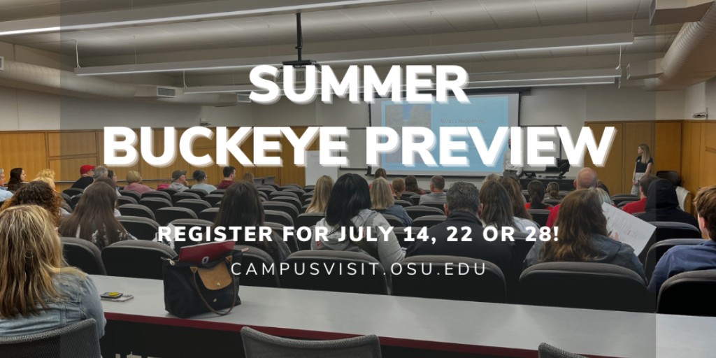 OSUEHEOUE's tweet image. Planning to visit Ohio State this summer?

Join us for Summer Buckeye Preview on July 14, 22 or 28. At this daylong event for rising high school juniors and seniors, you&apos;ll learn about academics, explore campus and more!

Learn more and register at bit.ly/3p6MiBe