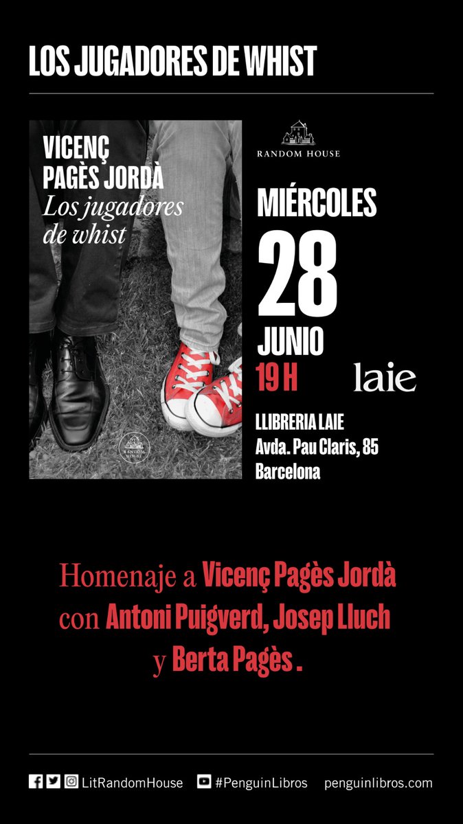 Dimecres 28, 19h, a LAIE <a href="/laietana/">laie</a>!
Presentació ELS JUGADORS DE WHIST en castellà.
<a href="/randomhouse/">Random House Group</a> @BorjaBagunya <a href="/mariusserra/">Màrius Serra</a> <a href="/DoctorMoriarty/">Marc Pastor</a> <a href="/JoanBurdeus/">Joan Burdeus</a> <a href="/BertaPages/">Berta Pagès</a> <a href="/JosepLluchPuig/">Josep Lluch</a> <a href="/guillemterribas/">Guillem Terribas Roca</a> <a href="/eva_evazquez/">Eva Vàzquez</a> <a href="/AdriPujol/">Adrià Pujol Cruells</a> <a href="/Lamarbosch/">Mar Bosch Oliveras</a> <a href="/ensebastiaroig/">Sebastià Roig</a> <a href="/JDBezsonoff/">J. Daniel Bezsonoff</a> @JordiMarrugat