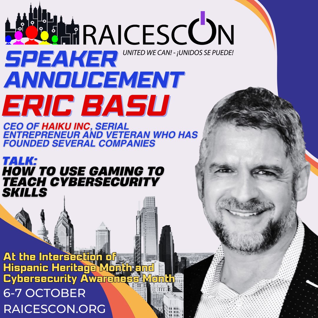 RaicesCyberOrg's tweet photo. #RAICESCON2023 SPEAKER ANNOUNCEMENT! WE are so Thrilled to announce that Eric Basu CEO of @HaikuInc_  Speaking on: HOW TO USE GAMING TO TEACH #cybesecurity , So excited to hear his talk!!! Register Now: https://t.co/hKQuknywZl 
discount codes available: events@raicescyber.org https://t.co/tITwep10Ju