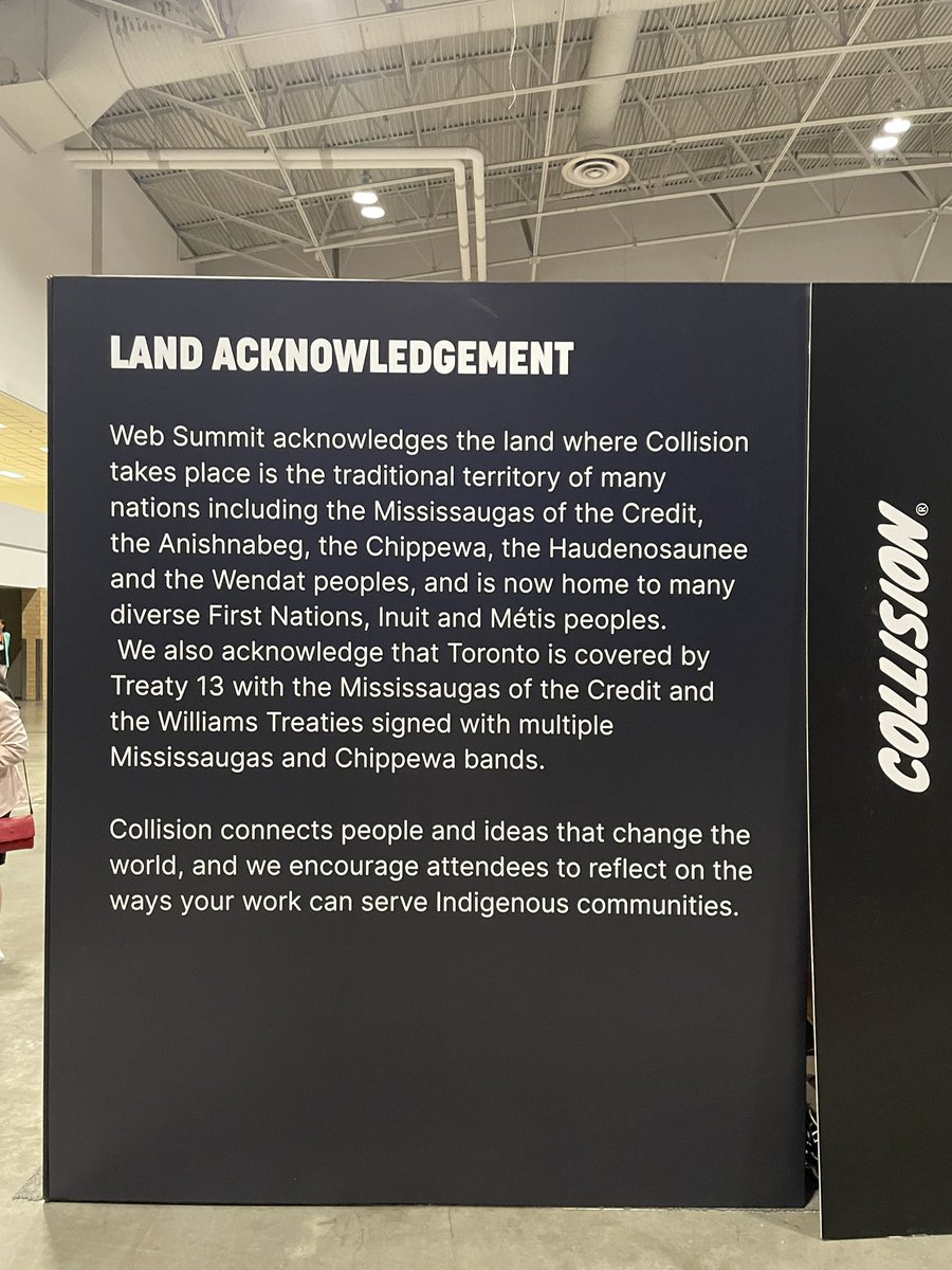 Love to see a land acknowledgment and respect for Indigenous Peoples who have cared and protected the lands that we are on since time immemorial. #Collision2023 #Inclusivetech #womenintech #TRC