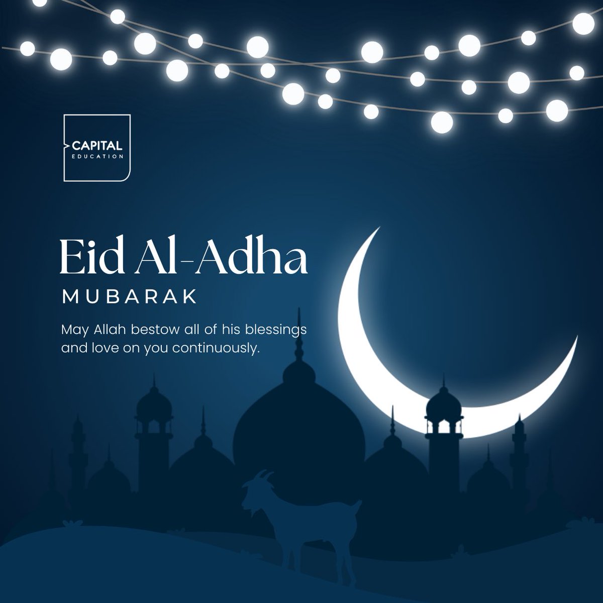 capitaldxb's tweet photo. Capital Education wishes all Eid Al Adha Mubarak! 

May the divine blessing bring all hope, faith, and joy on this auspicious occasion.

#eidaladha #eidwishes 
#mydubai #dubai #sharjah #uae #saudi #السعودية #الامارات #ابوظبي #الشارقة #الكويت #دبي https://t.co/koLfJZ56kv