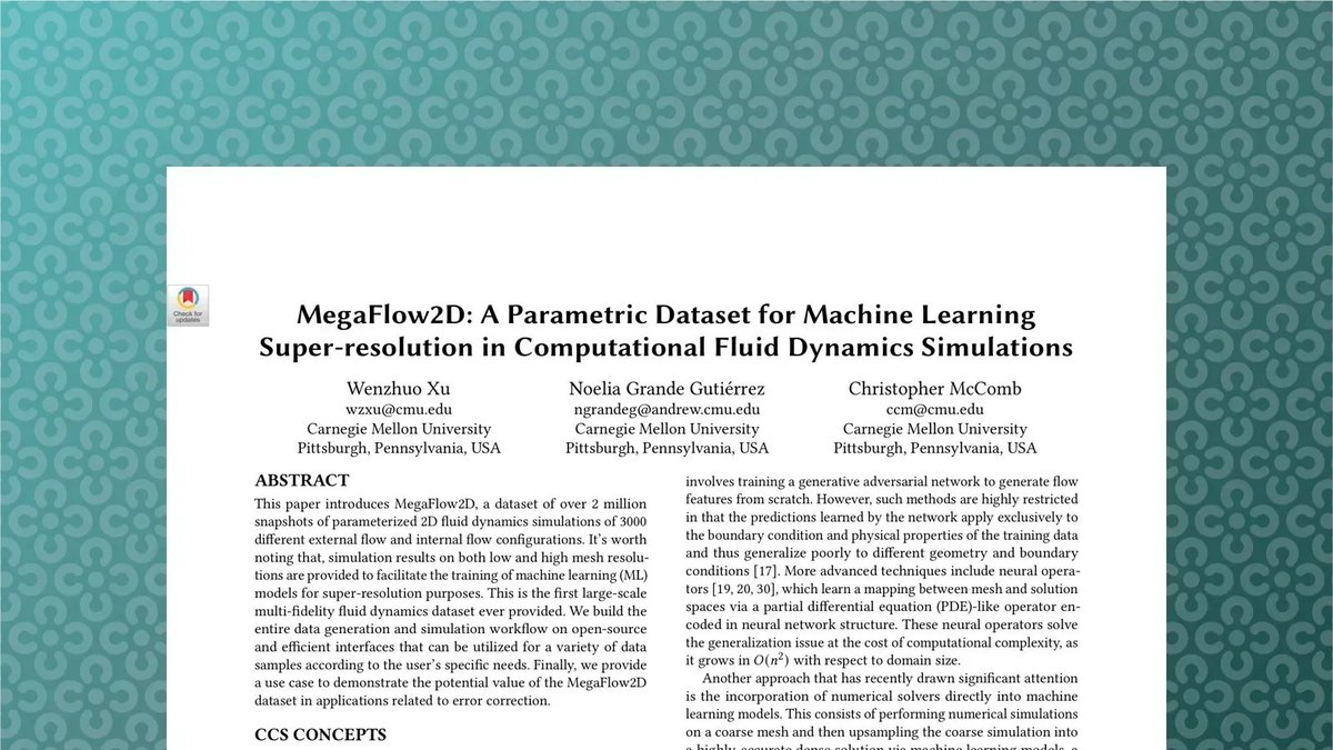 🚨 New dataset by PhD student Wenzhuo Xu with <a href="/ngrandeg/">Noelia Grande Gutiérrez</a> and <a href="/ccmccomb/">Chris McComb (he/him)</a>!

1️⃣ Over 2 million snapshots of 2D fluid dynamics simulations
2️⃣ Paired simulations on low/high res meshes
3️⃣ Unprecedented large-scale multi-fidelity fluid dynamics dataset ideal for scientific ML!