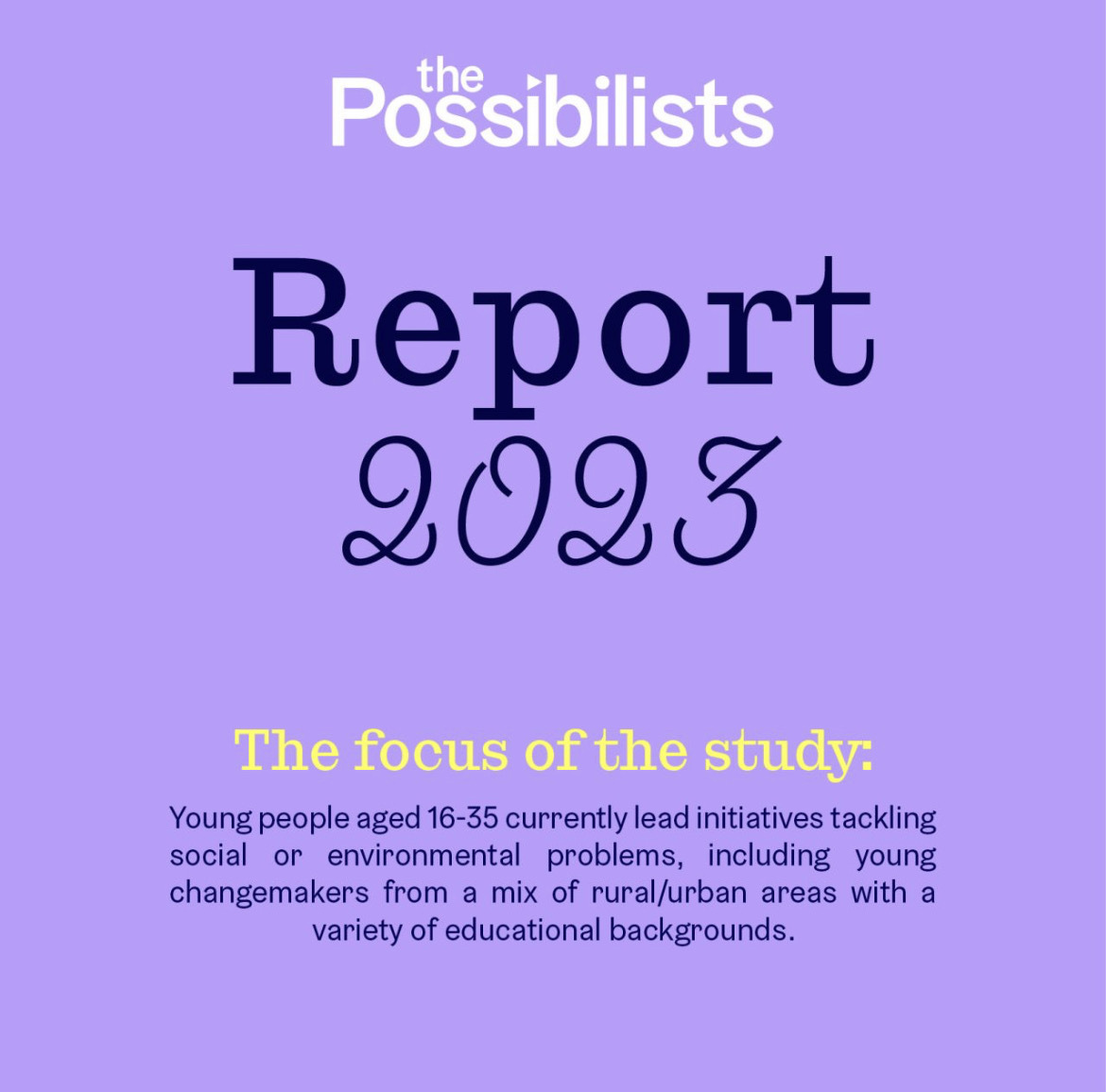 🌍 Calling all changemakers and supporters of changemakers worldwide! 🚀 Mark your calendars for @ThePossibilists 2023 Report launch TOMORROW 28 June 2023 at 14:30 CET/GMT+2. 👉 bit.ly/3PqhBBE