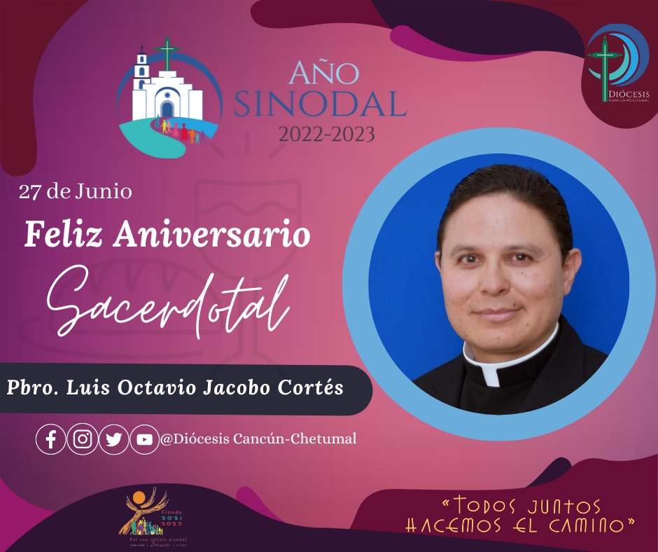 La Diócesis de Cancún-Chetumal felicita al Pbro. Luis Octavio Jacobo Cortés, en el Aniversario de su Ordenación Sacerdotal. Que el Señor le conceda abundantes frutos y gracias en su ministerio

¡Damos gracias a Dios por tenerlo entre nosotros!

#DiócesisCancúnChetumal
#Sínodo2023