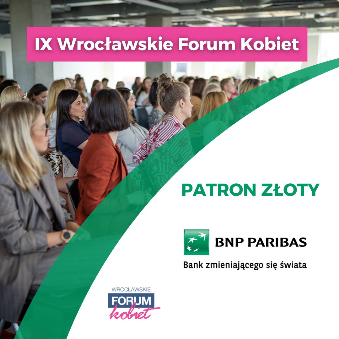 ZIGospodarcza's tweet photo. Dziękujemy za obecność w trakcie IX WROCŁAWSKIEGO FORUM KOBIET - Zarządzanie, sukcesja i nowe technologie. 
➡️Mamy przyjemność przedstawić Patrona Złotego wydarzenia:
BNP Paribas Bank Polska - @BNPParibas_PL

#wrocławskieforumkobiet #wroclawskieforumkobiet #wrocław #wroclaw https://t.co/7bTfSwKUPz