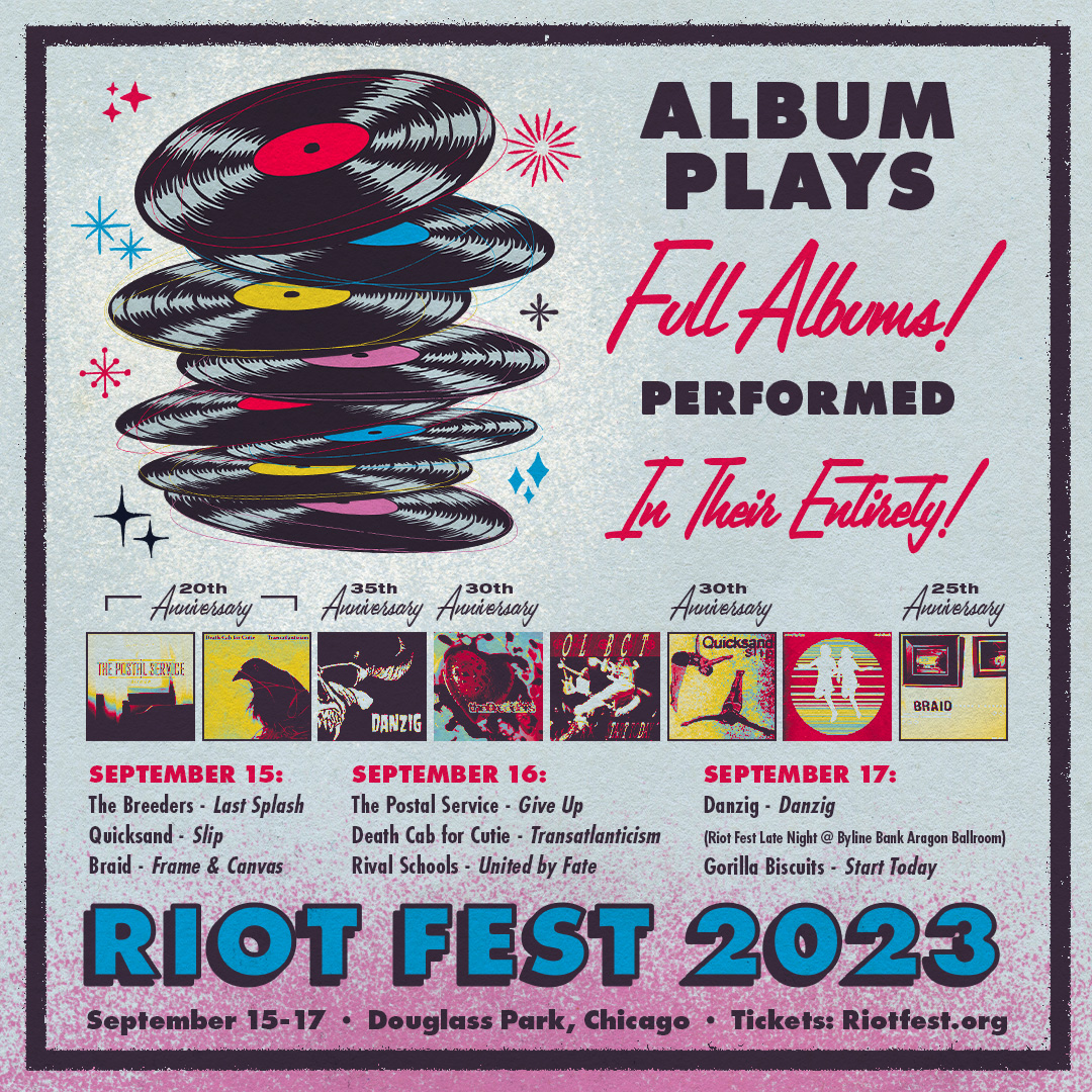 RiotFest's tweet photo. The Riot Fest 2023 Album Plays are here! Death Cab for Cutie, The Postal Service, The Breeders, Quicksand and more.

Click here for all the details and your chance to win Riot Fest tickets: https://t.co/MThcuJN2p0 https://t.co/xaE1LBR8h1