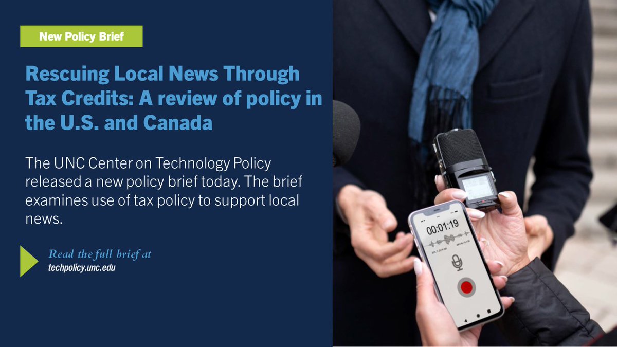 New policy brief released today, titled 'Rescuing Local News Through Tax Credits: A review of policy in the U.S. and Canada.' Read the brief here ⬇️ techpolicy.unc.edu/wp-content/upl…