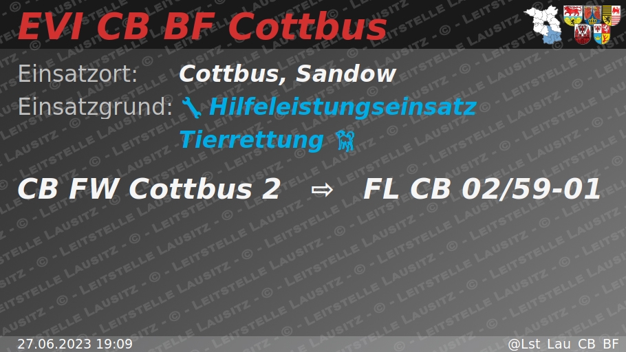 🔕 27.06.2023 19:09 🔧 🐕 H:Tier-in-Not 🌐 Cottbus, Sandow 🚒 ⇨ FW Cottbus 2