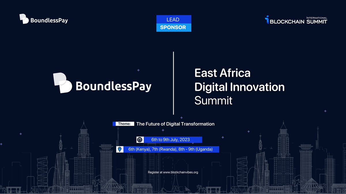 boundlesspay's tweet photo. 🌍Get ready for #Africa's largest regional gathering as #BoundlessPay leads the way in empowering digital innovation at the East Africa Digital Innovation Summit (#EADIS). 🥁🚀
Learn more, REGISTER, and be part of this historic event:👇
https://t.co/TumTFtXNOz
#BlockchainVibes https://t.co/huLpc3Uy4N