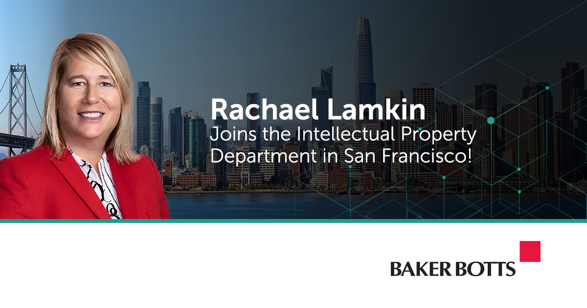 bakerbotts's tweet photo. We are proud to announce that Rachael Lamkin has joined our Intellectual Property Department as a partner in our San Francisco office!
https://t.co/vFGsJflwJ5 https://t.co/zmby4ORT2B
