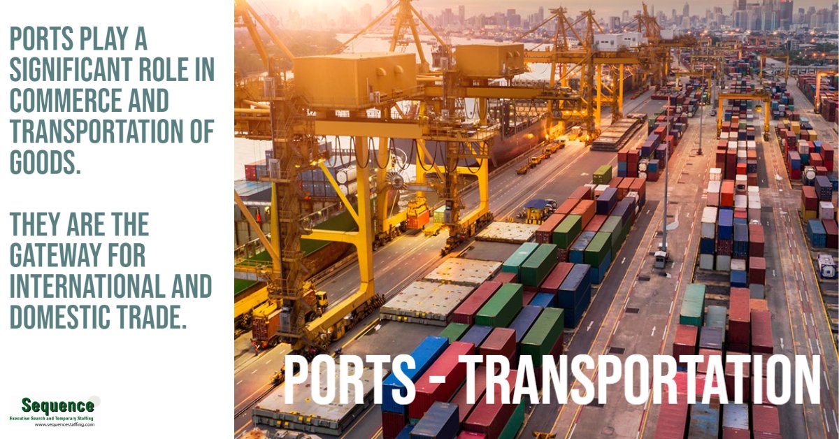 Ports play a significant role in commerce and transportation of good and services. They are the gateway for international and domestic trade.

#Transportationjobs #Transportation
 SequenceStaffing.com