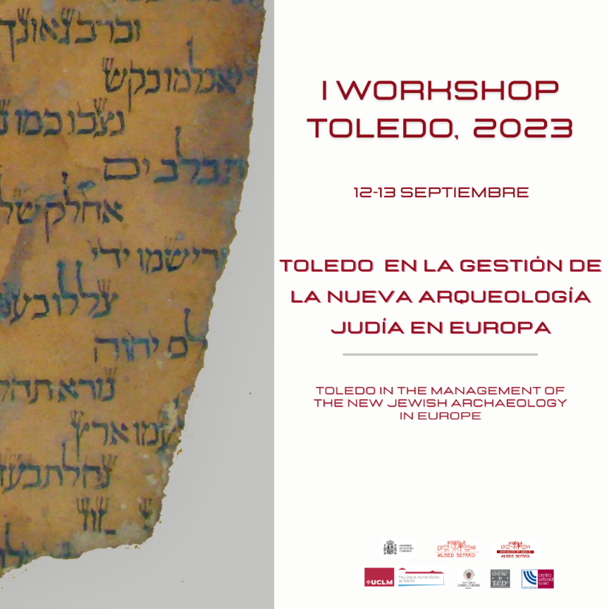 Workshop: “Toledo en la gestión de la nueva arquelogía judía en Europa.” September 12 and 13, 2023 at the Museo Sefardí in Toledo. mjsnow.hypotheses.org/9894