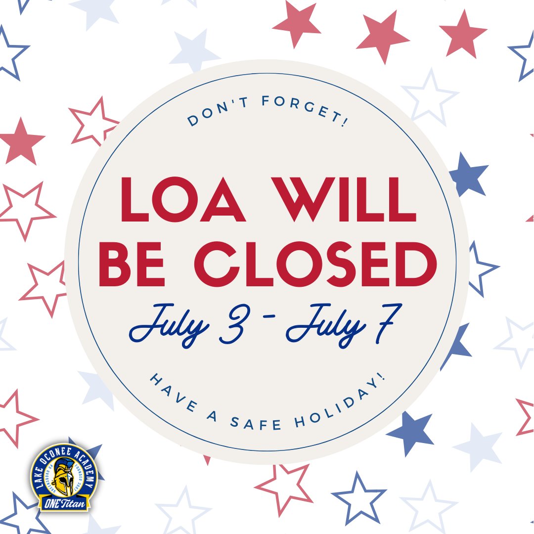 In honor of Independence Day, all LOA campus buildings will closed NEXT WEEK. We will resume normal summer hours on July 10, 2023. 🇺🇸 

#LakeOconeeAcademy #HappyIndependenceDay #July4 #USA