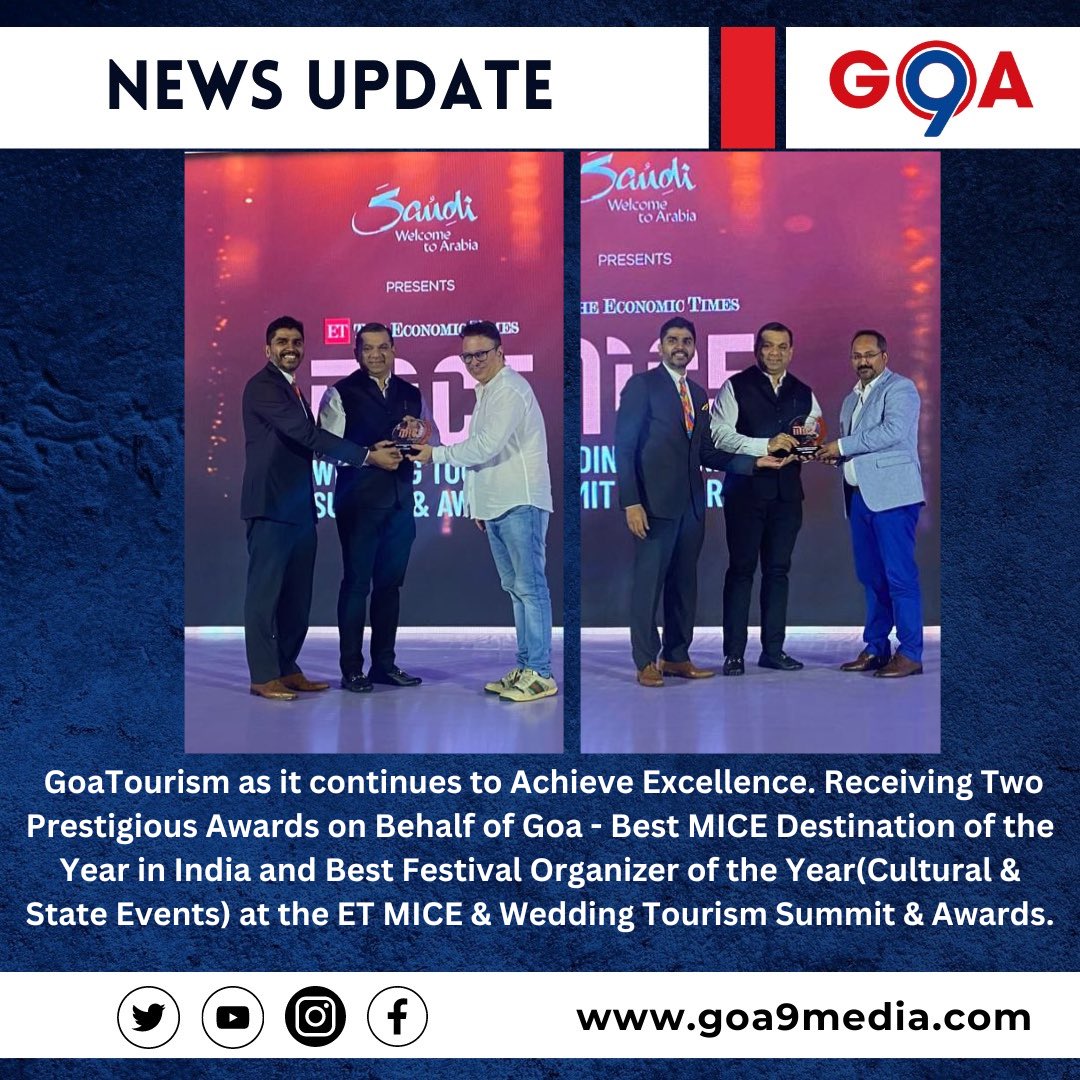 GoaTourism as it continues to Achieve Excellence. Receiving Two Prestigious Awards on Behalf of Goa - Best MICE Destination of the Year in India and Best Festival Organizer of the Year(Cultural & State Events) at the ET MICE & Wedding Tourism Summit & Awards.