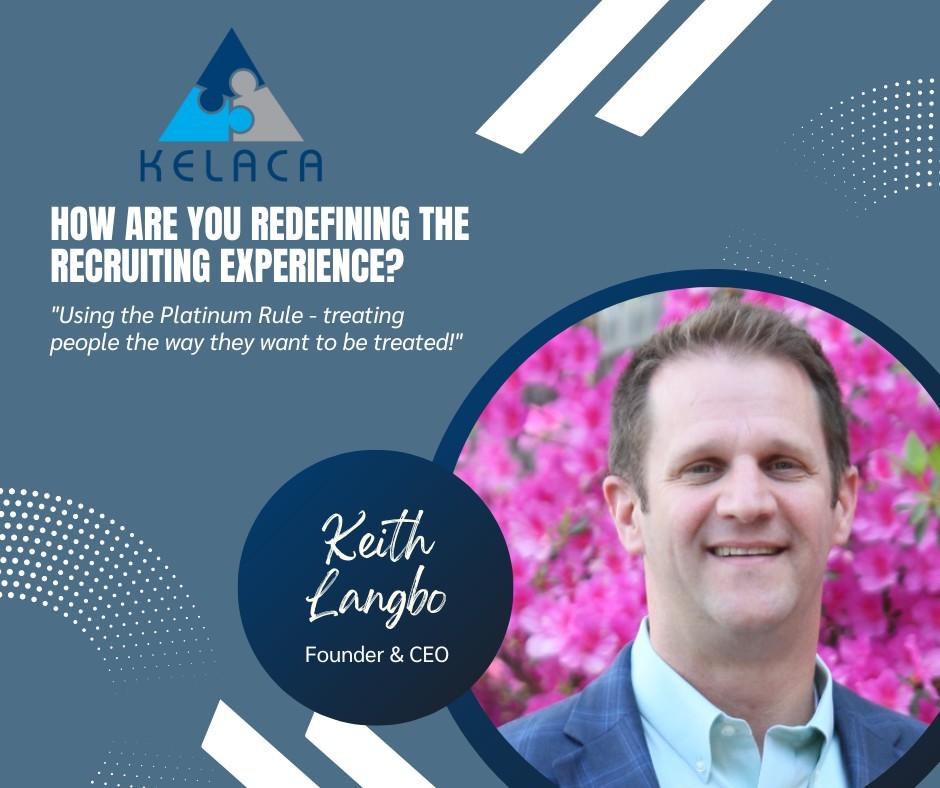 KelacaHQ's tweet image. Kelaca&apos;s passion is to redefine the recruiting experience. Our team wants to reset the standards for recruiting.

We asked our Leadership Team how they redefine the recruiting experience for candidates and clients.

Check out their responses.

#RecruitingRedefined #KelacaProud