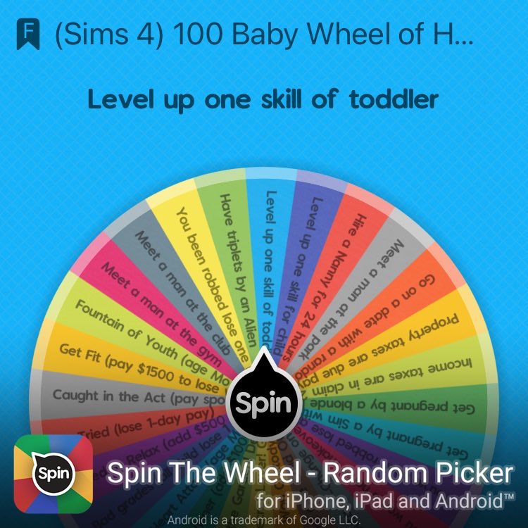I rolled Level up one skill of toddler in (Sims 4) 100 Baby Wheel of Happenstance! #SpinTheWheelApp #TheSims4