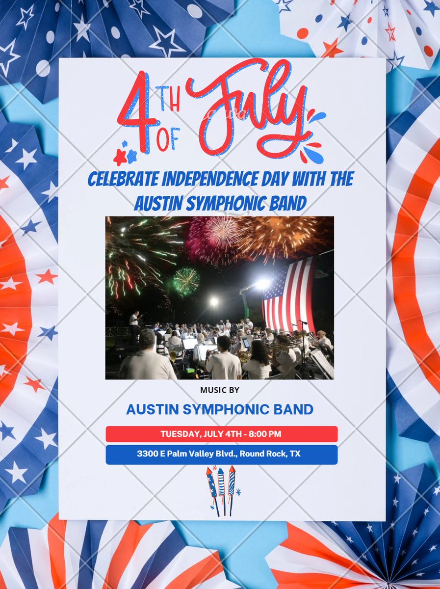 AustinSymphBand's tweet photo. Don’t forget a week from today come out to Old Settlers Park for some music by Austin Symphonic Band, park entrainment and awesome fireworks show by City of Round Rock! 🎆🎇 https://t.co/bYifKsbLWU
