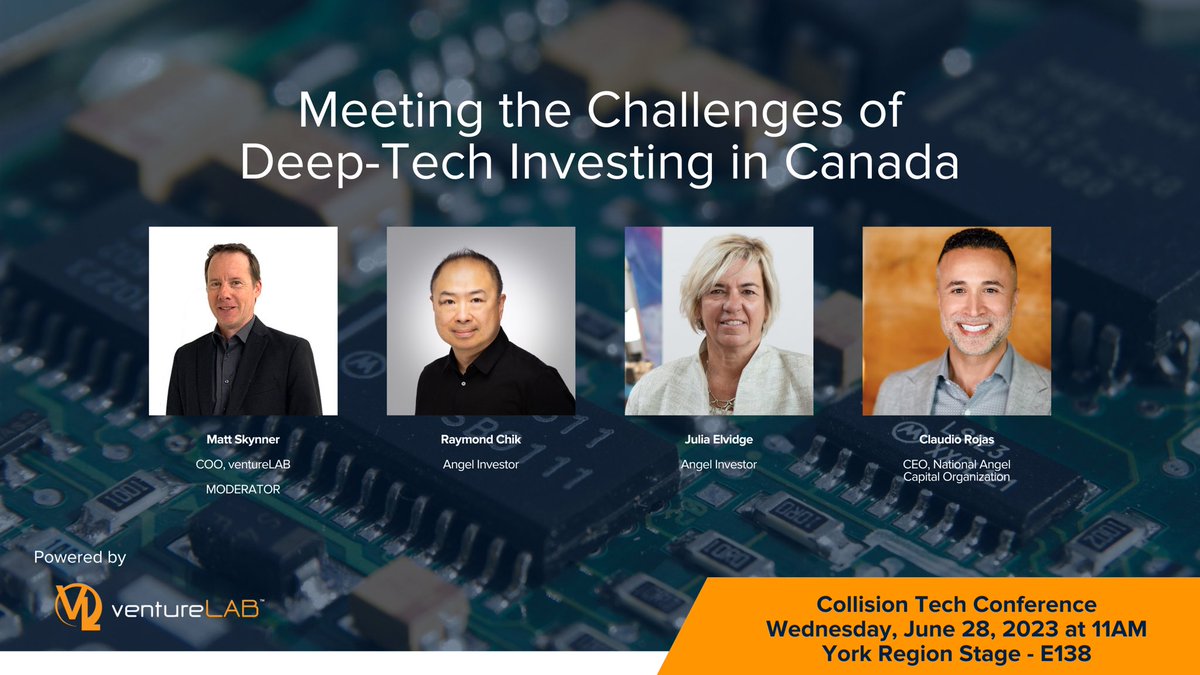 Excited to be part of @venturelabca’s panel on Meeting the Challenges of Canadian Deep-Tech Investing alongside ventureLAB’s COO, Matt Skynner and cutting-edge tech investors Raymond Chik and Claudio Rojas. 

Join us tomorrow at #CollisionConf’s York Region Stage (E138) at 11 AM
