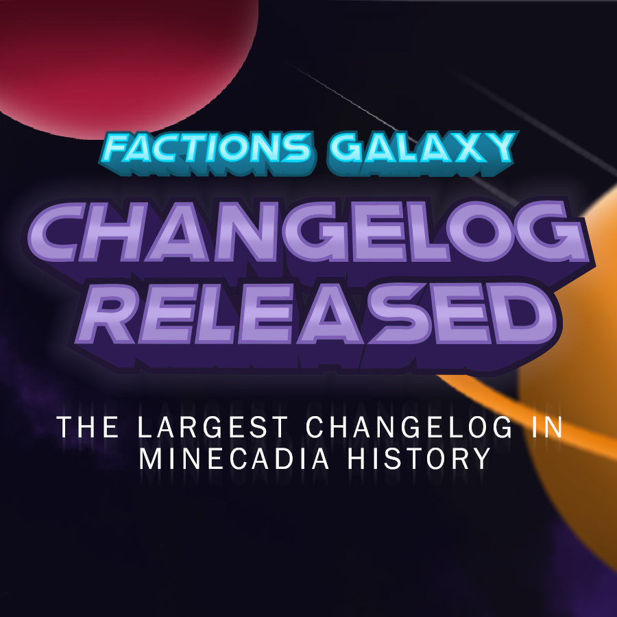 PlayMinecadia's tweet photo. The official changelog for the grand release of Factions: Galaxy has just been released on our website. 💫

In celebration, we will be giving away the following:
🚀 1x DIVINE+ Rank
🚀 3x DIVINE Rank
🚀 30,000 Gold

Follow Us, Retweet, and Like to enter! 💙 https://t.co/XEnAIt2UzQ