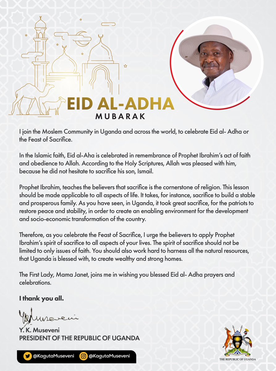 The First Lady, Mama Janet, joins me in wishing you blessed Eid al- Adha prayers and celebrations.