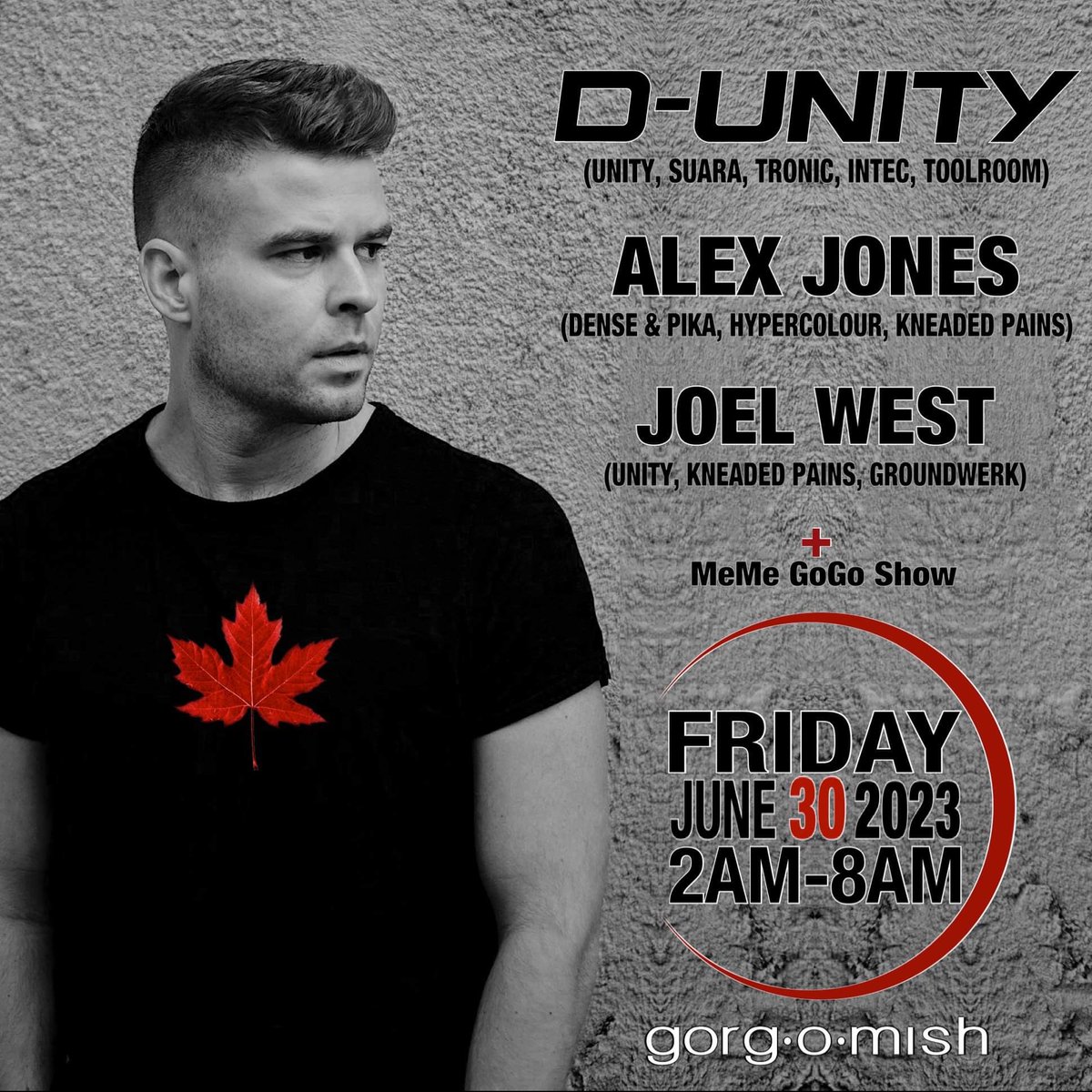 Gorg-O-Mish (@gorgomish) on Twitter photo We got a big one coming up this Canada day long weekend! 🇨🇦
Starting things off on Friday we are excited to host <a href="/d_unity/">D-Unity Official</a> as well as one half of Denis and Pika @alex_jones_hypercolour with @joelwestmusic on support! 🎵
.
Get advance tickets in bio! We got a big one coming up this Canada day long weekend! 🇨🇦
Starting things off on Friday we are excited to host <a href="/d_unity/">D-Unity Official</a> as well as one half of Denis and Pika @alex_jones_hypercolour with @joelwestmusic on support! 🎵
.
Get advance tickets in bio!