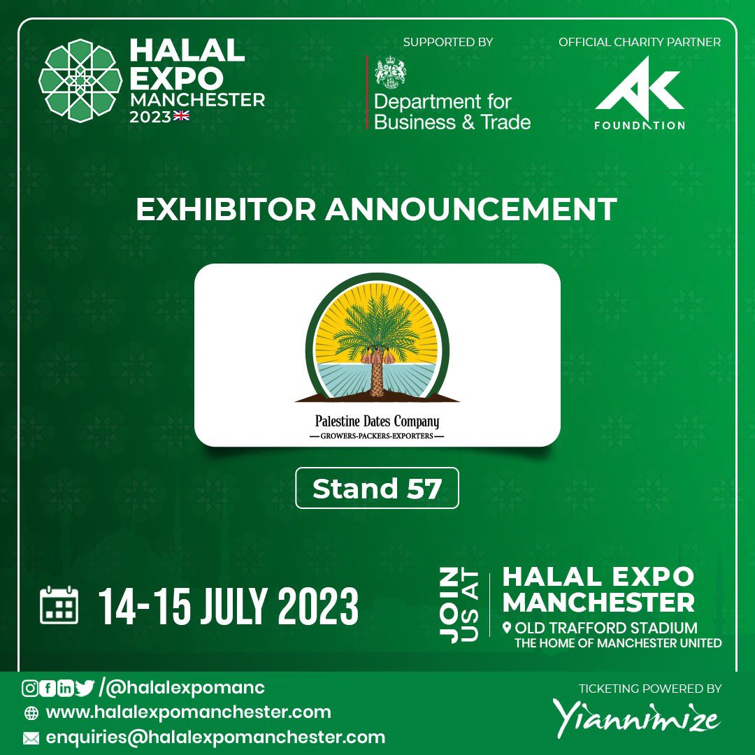 halalexpolondon's tweet photo. Come and meet Palestine Dates Company at Halal Expo Manchester.

Book Your Free Tickets ⬇️
Book Your Stand ⬇️
Sponsorship Enquiries ⬇️
https://t.co/x3mkSroBSS

Email: enquiries@halalexpomanchester.com
Phone: +44 (0)7787 329 340

#halalexpomanchester #halalexpolondon #halaleconomy https://t.co/kF984ngX3A