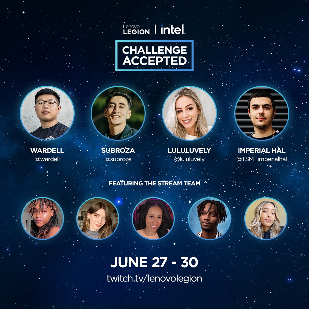 Challenge Accepted with @IntelGaming from June 27-30. YALL PEEP WHO I AM GAMING WITH THIS WEEK. ITS LIT. I’ll be gaming with @wardell416 at 12pm pst. See you guys at Lenovo! 
#TeamLegion #IntelGaming