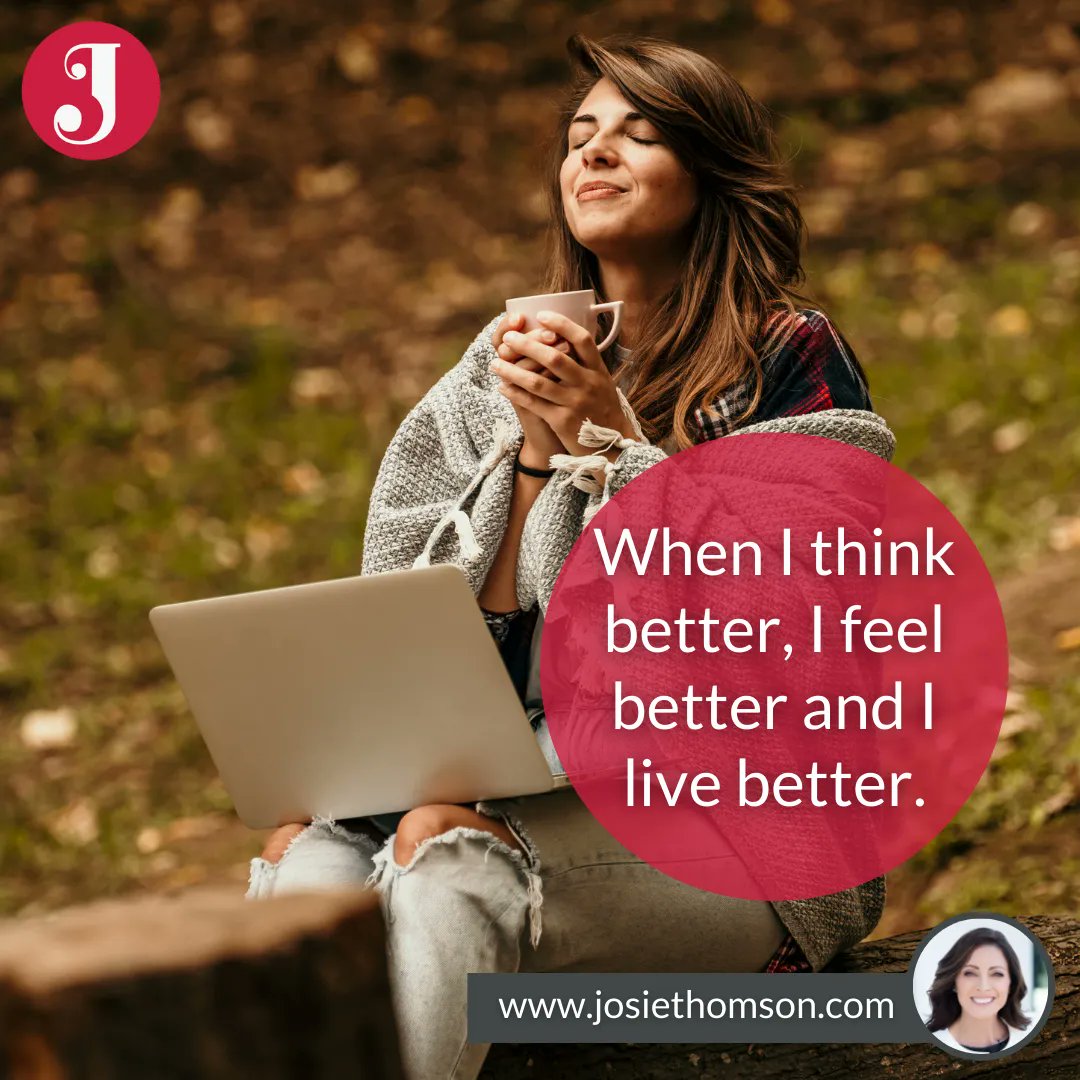 I am the creator of my reality. When I think #better, I feel better and I live better. Jx