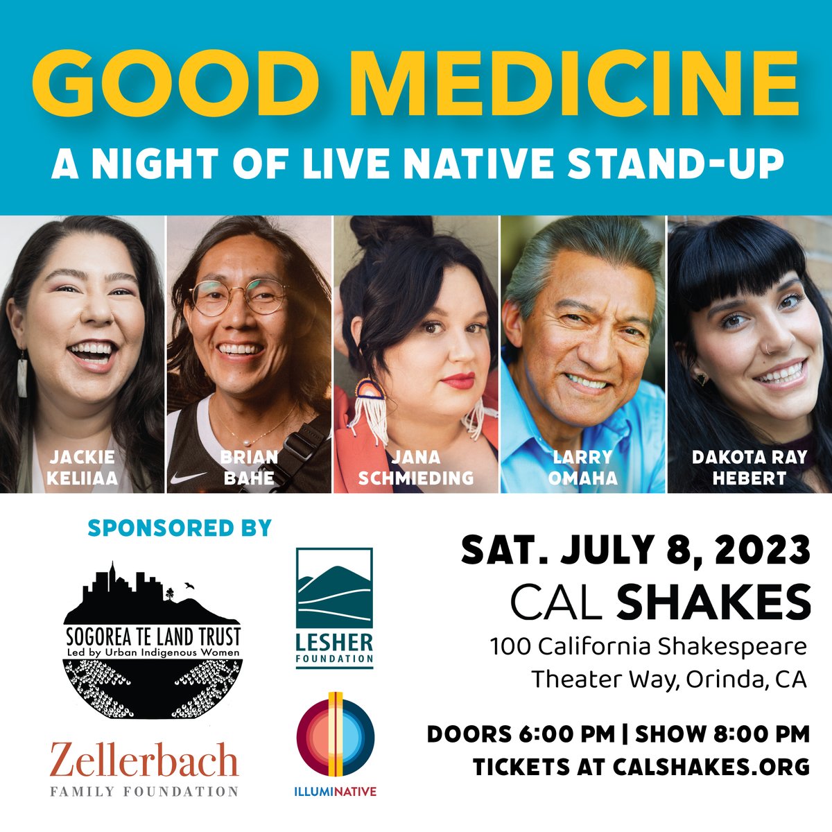 IllumiNative's tweet photo. 👀 Check out this line-up! 

We're so excited to support an event that celebrates Indigenous joy &amp; laughter! Don't miss this event at @calshakes. Get your tickets now at https://t.co/LYzFRY9Gf5   

And make sure you're following these brilliant comedians! 

#GoodMedicineComedy https://t.co/R4mhix7W3G