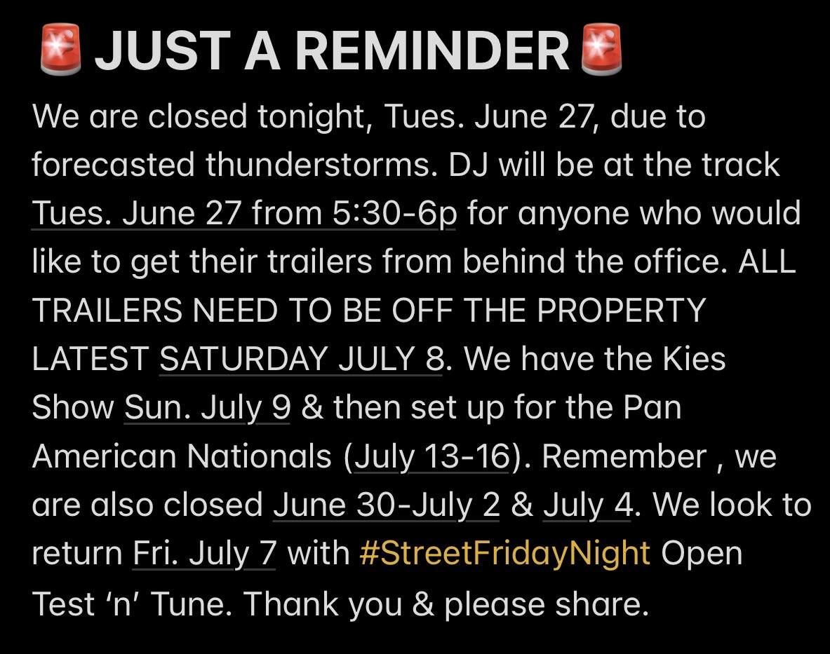 🚨REMINDER🚨
We are closed tonight, Tues. June 27, &amp; also June 30-July 2 &amp; July 4. We look to return Fri. July 7 with #StreetFridayNight Test ‘n’ Tune. Thank you &amp; please share 🏁