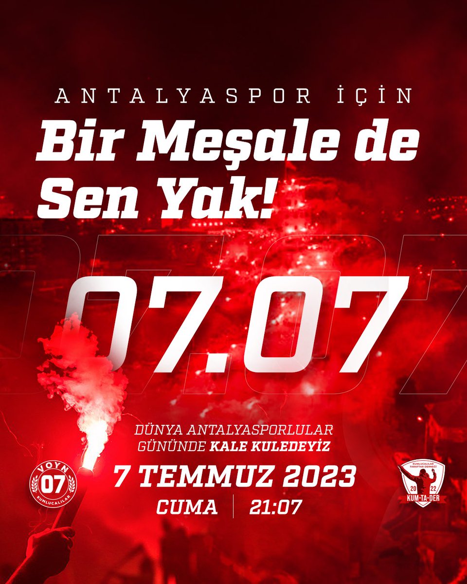 🔴ANTALYASPOR İÇİN BİR MEŞALE DE SEN YAK! 
⚪️7 TEMMUZ CUMA SAAT 21:07’DE KALE KULEDEYİZ!