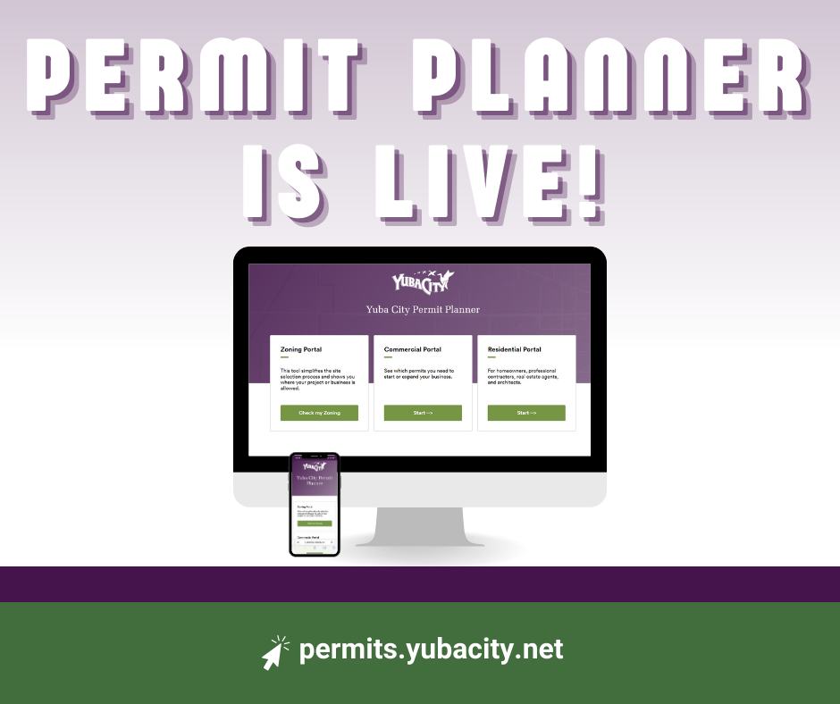 📷 Exciting News! The wait is over!
Say goodbye to confusion about where to start for permits and hello to streamlined efficiency and step-by-step guidance. Experience the future of business and development today!
Visit permits.yubacity.net to get started!
YC Permit Planner.