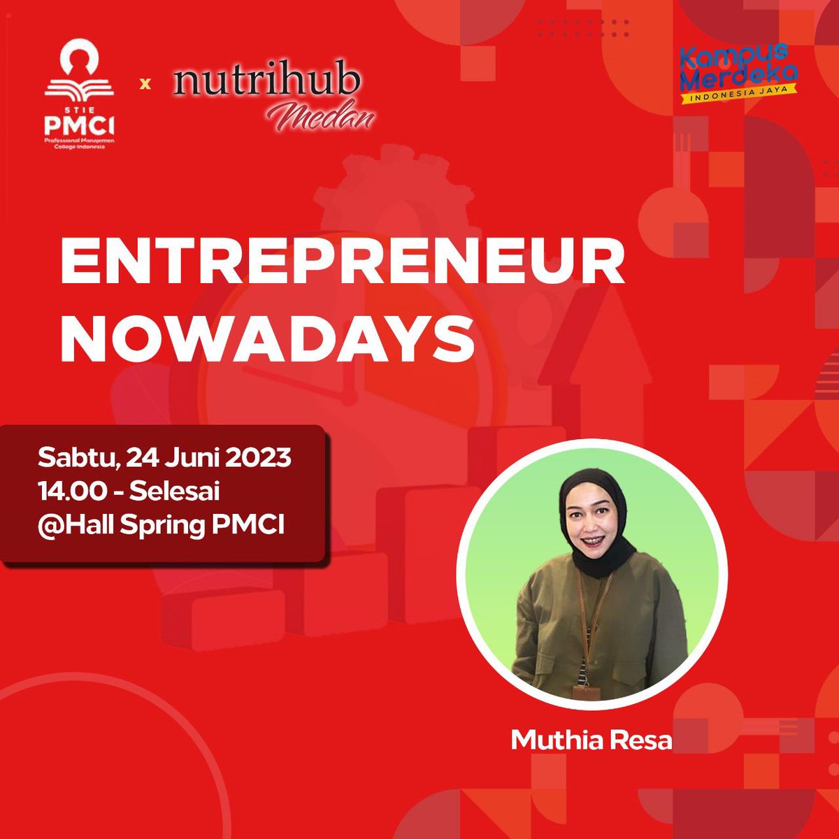 Pmci_Campus's tweet photo. STIE PMCI 
~
Topik Seminar:
"New Comer Entrepreneur: Leadership &amp; Digital Innovation."
~
Narasumber:
Ibu Muthia Resa (Nutrihub Medan)
~
Sabtu/ 24 Juni 2023
@pmcicampus, Hall Spring Campus  
Pukul 14.00 WIB - Selesai
~
#Khusus Mahasiswa/i PMCI #pmcicampus #BEMPMCI #medan https://t.co/TN5cm8s7iM