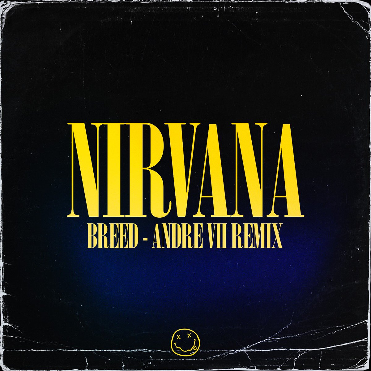 NIRVANA -BREED (ANDRE VII REMIX) on.soundcloud.com/cTrVDK7m9Aiziw…