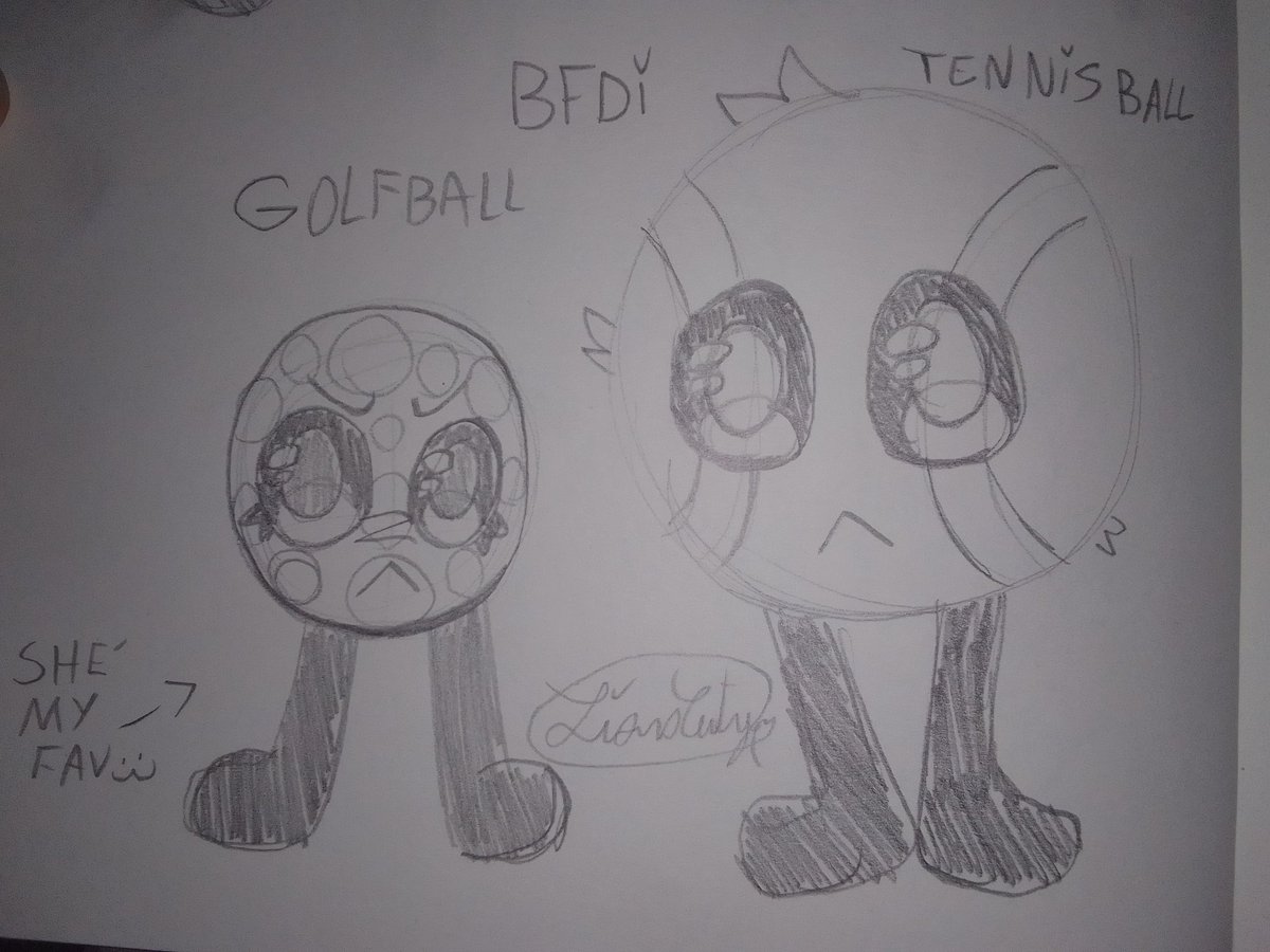 Since I'm now into object shows
I should draw some objects :3
So here's Liam, Match, Pencil, Golf Ball (she's my fav btw) and Tennis Ball!!
#hjfone #bfdi