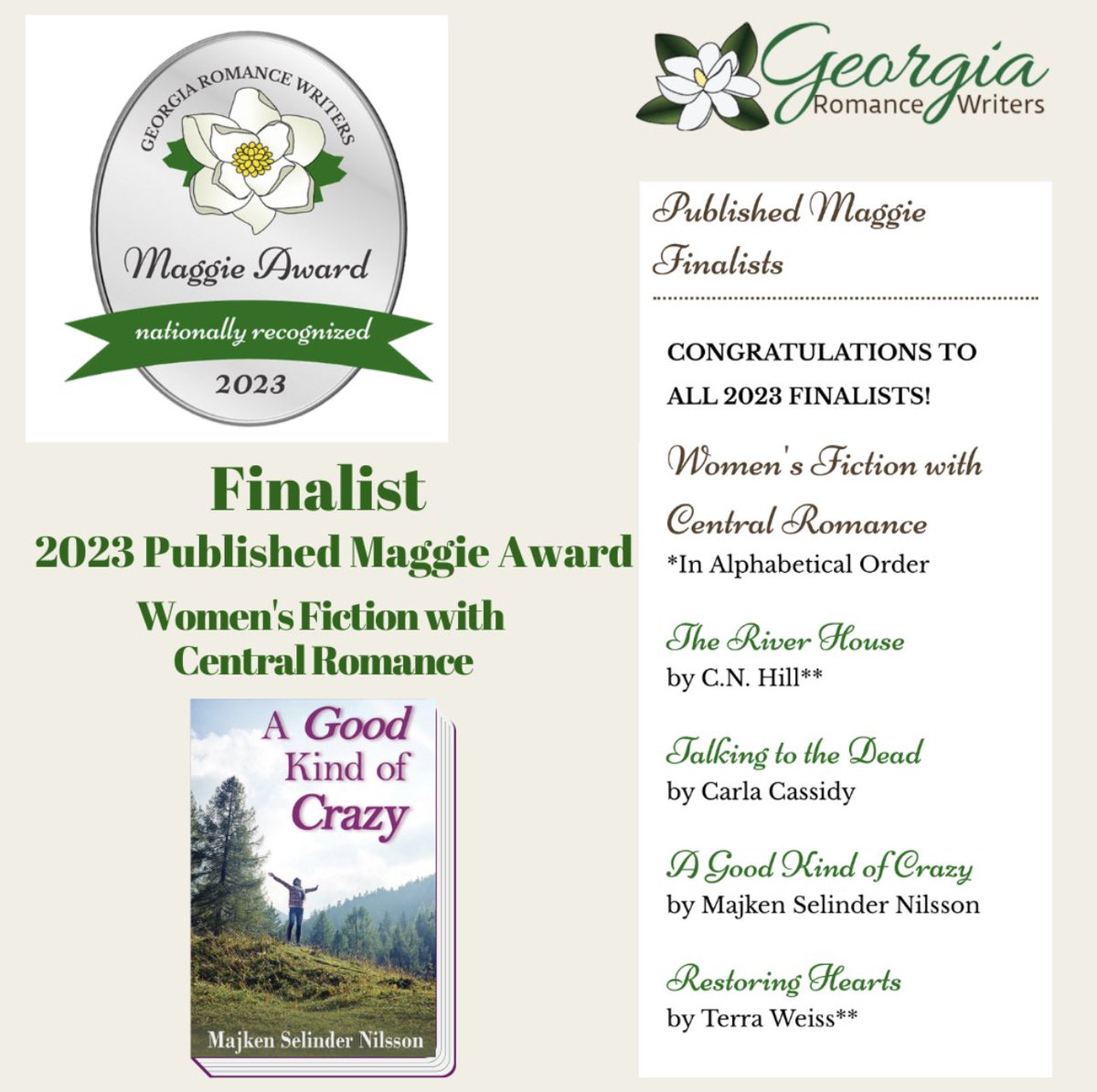 I’m so excited & honored that my book, A Good Kind of Crazy, has been chosen as 1 of 4 books in the running for the Maggie Award in the Women’s Fiction with Central Romance category from the Georgia Romance Writers. #maggieawards #georgiaromancewriters #finalist #recognition