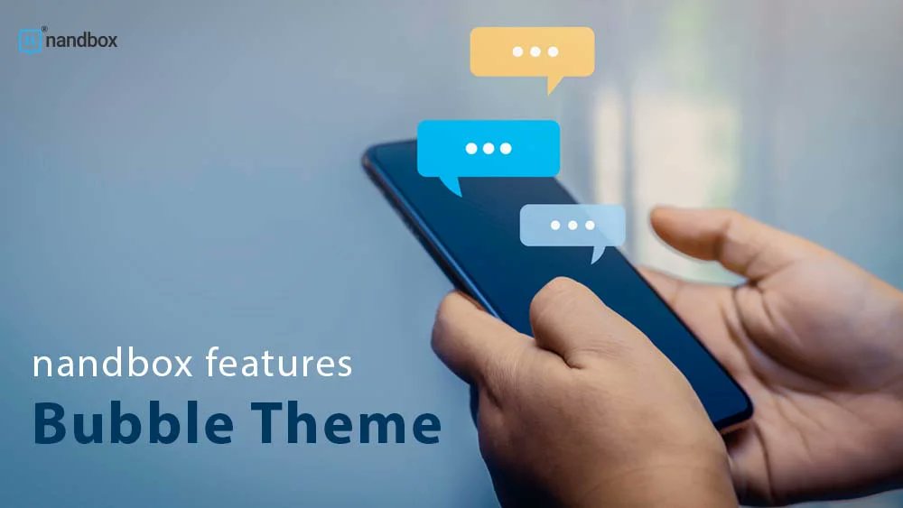 A Guide to Customizing Your Messenger with Bubble Theme
nandbox.com/a-guide-to-cus…
#guide #customized #Messenger #bubbles #theme #mobileapp #blog #SaaS #software #nocode #native #nandbox #AppBuilder