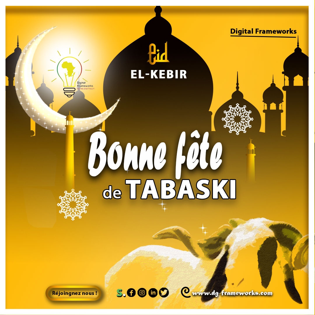 Digital Frameworks vous souhaite une bonne fête de Tabaski. Nous espérons que vous passerez un moment de joie et de partage avec vos proches.

Nous vous souhaitons une excellente journée !

#tabaski #DF #voeux #bonnefête