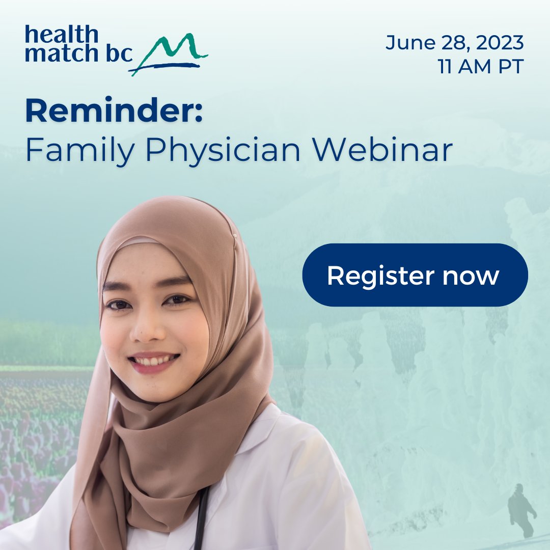 Last call to register for our June 28 family physician webinar. Meet with the Health Match BC team and take the first step toward living and working as a family physician in British Columbia!

Register today: ow.ly/2CyW50OYJKV

#Webinar #HealthMatchBC #FamilyPhysician